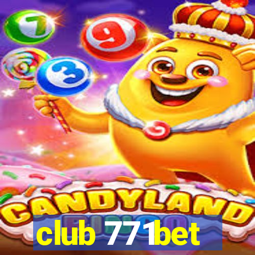 club 771bet